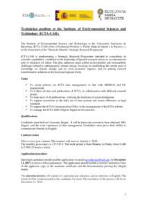 Technician position at the Institute of Environmental Sciences and Technology (ICTA-UAB). The Institute of Environmental Science and Technology at the Universitat Autònoma de Barcelona (ICTA-UAB) offers a Technician Pos