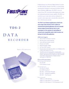 FirstPoint Energy Corp. (formerly Teldata Solutions) presents the TDS-2 Telemetry Interface Unit (TIU) as an advanced data recording device designed to communicate and deliver interval data to FirstPoint’s AMR System. 