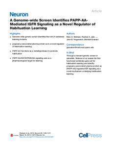 Article  A Genome-wide Screen Identifies PAPP-AAMediated IGFR Signaling as a Novel Regulator of Habituation Learning Highlights