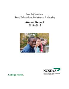 North Carolina State Education Assistance Authority Annual Report 2014–2015