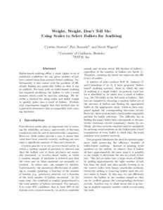 Weight, Weight, Don’t Tell Me: Using Scales to Select Ballots for Auditing Cynthia Sturton1 , Eric Rescorla2 , and David Wagner1 1 University  of California, Berkeley