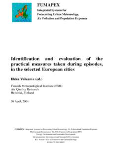 FUMAPEX Integrated Systems for Forecasting Urban Meteorology, Air Pollution and Population Exposure  Identification and evaluation of the