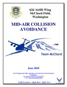 62d Airlift Wing McChord Field, Washington MID-AIR COLLISION AVOIDANCE