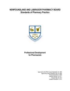 NEWFOUNDLAND AND LABRADOR PHARMACY BOARD Standards of Pharmacy Practice Professional Development for Pharmacists