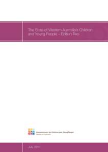 The State of Western Australia’s Children and Young People – Edition Two July 2014  Recognising Aboriginal and Torres Strait Islander People