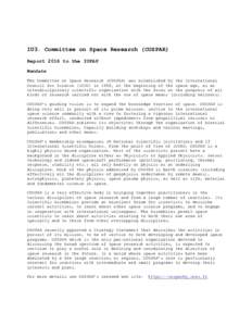 IU3. Committee on Space Research (COSPAR) Report 2016 to the IUPAP Mandate The Committee on Space Research (COSPAR) was established by the International Council for Science (ICSU) in 1958, at the beginning of the space a