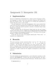 Assignment 3: InterpreterImplementation  You are to implement an interpreter for a simple operator language in Java.