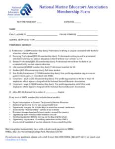 National	
  Marine	
  Educators	
  Association	
   Membership	
  Form	
   	
     NEW	
  MEMBERSHIP	
  ______	
   	
  