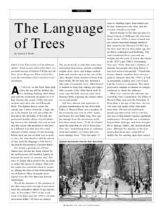 FEATURE  The Language of Trees By Gabriel J. Welsh