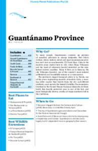 ©Lonely Planet Publications Pty Ltd  Guantánamo Province % 21 / pop 511,100  Why Go?