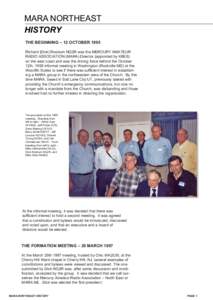 MARA NORTHEAST HISTORY THE BEGINNING – 12 OCTOBER 1995 Richard (Dick) Rostrum NG2R was the MERCURY AMATEUR RADIO ASSOCIATION (MARA) Director (appointed by K8ES) on the east coast and was the driving force behind the Oc