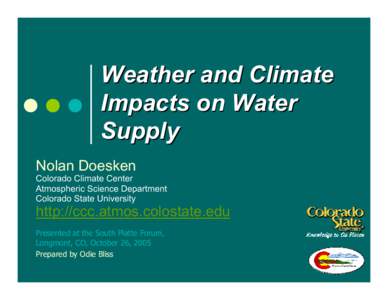 Microsoft PowerPoint - Nolan_Wx&ClimateImpacts_SPlatte(Oct25ppt