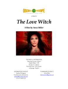   presents 	
   The Love Witch 	
  
