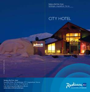 Radisson Blu Polar Hotel, Spitsbergen, Longyearbyen, Norway Spitsbergen Travel/Hilde Fålun Strøm  CITY HOTEL