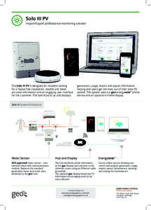 Solo III PV  Import/Export professional monitoring solution The Solo III PV is designed for installers looking for a hassle-free installation, reliable and meter