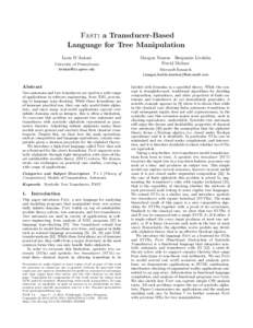 Fast: a Transducer-Based Language for Tree Manipulation Loris D’Antoni University of Pennsylvania 