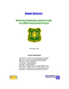 Report Abstract Reflecting Complexity & Impact of Laws on a USDA Forest Service Project November 2001