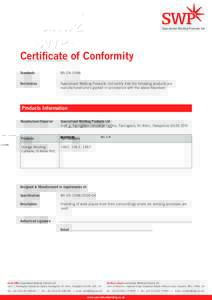 Specialised Welding Products Ltd  Certificate of Conformity Standards	  BS EN 1598