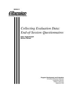 G3658-11  University of Wisconsin-Extension Collecting Evaluation Data: End-of-Session Questionnaires