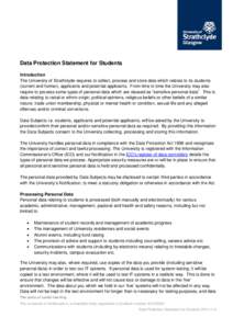 Data Protection Statement for Students Introduction The University of Strathclyde requires to collect, process and store data which relates to its students (current and former), applicants and potential applicants. From 