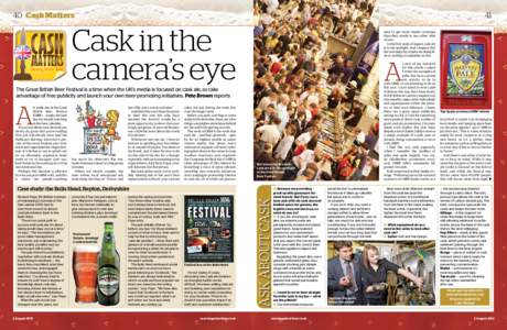 40  Cask Matters  Cask in the camera’s eye  teed to get more media coverage