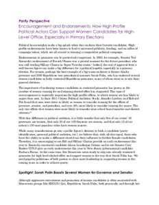 Parity Perspective  Encouragement and Endorsements: How High-Profile Political Actors Can Support Women Candidates for HighLevel Office, Especially in Primary Elections Political heavyweights make a big splash when they 