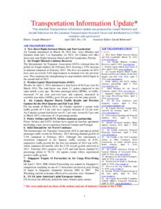 Transportation Information Update* “This attached Transportation Information Update was prepared by Joseph Monteiro and Gerald Robertson for the Canadian Transportation Research Forum and distributed to CILTNA’s memb