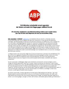 OLG​ ​München​ ​entscheidet​ ​erneut​ ​zugunsten der​ ​Nutzer​ ​und​ ​weist​ ​drei​ ​Klagen​ ​gegen​ ​Adblock​ ​Plus​ ​ab ​ ​ ​RTL​ ​Interactive,​ ​ProSi