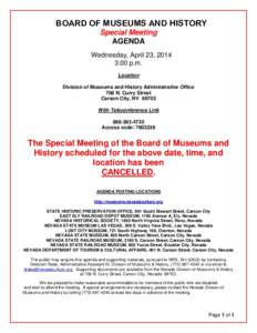 BOARD OF MUSEUMS AND HISTORY Special Meeting AGENDA Wednesday, April 23, 2014 3:00 p.m. Location
