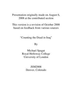 Presentation originally made on August 6, 2008 at the contributed section This version is a revision of October 2008 based on feedback from various sources  “Counting the Dead in Iraq”