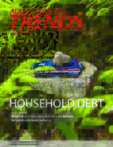 JUNE 2018 Volume 38 Number 6 ISSNHOUSEHOLD DEBT and WHAT IT MEANS How types of debt diﬀer, recent trends, and how states stack up