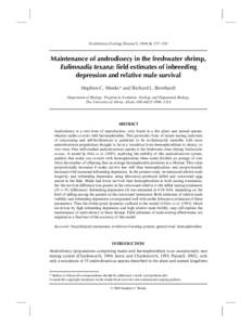 Evolutionary Ecology Research, 2004, 6: 227–242  Maintenance of androdioecy in the freshwater shrimp, Eulimnadia texana: field estimates of inbreeding depression and relative male survival Stephen C. Weeks* and Richard