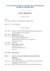 11th International Conference on Global Research and Education  INTER-ACADEMIAAugust, 2012  FINAL PROGRAM