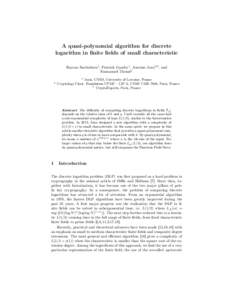 A quasi-polynomial algorithm for discrete logarithm in finite fields of small characteristic Razvan Barbulescu1 , Pierrick Gaudry1 , Antoine Joux2,3 , and Emmanuel Thomé1 1