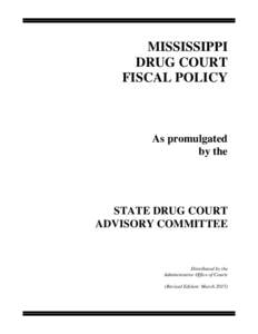 F:��red�mittees and Projects�g Courts�g Court Advisory Committee�g Court Fiscal Policy & Forms�SISSIPPI DR