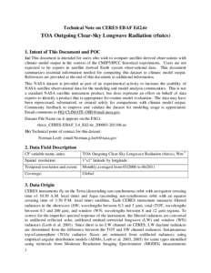 Technical Note on CERES EBAF Ed2.6r  TOA Outgoing Clear-Sky Longwave Radiation (rlutcs) 1. Intent of This Document and POC 1a) This document is intended for users who wish to compare satellite derived observations with c