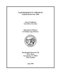 Legal Immigration To California In Federal Fiscal Year 1996 State of California Gray Davis, Governor