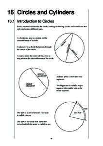MEP Y8 Practice Book B  16 Circles and Cylinders 16.1 Introduction to Circles  A radius joins the centre of the circle to