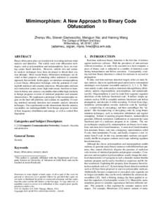 Mimimorphism: A New Approach to Binary Code Obfuscation Zhenyu Wu, Steven Gianvecchio, Mengjun Xie∗, and Haining Wang The College of William and Mary Williamsburg, VA 23187, USA