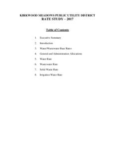 KIRKWOOD MEADOWS PUBLIC UTILITY DISTRICT  RATE STUDY – 2017 Table of Contents 1.