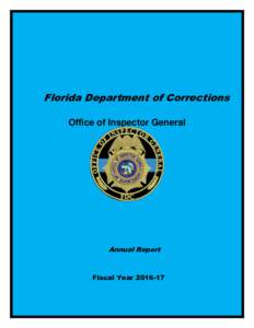 Florida Department of Corrections Office of Inspector General Annual Report  Fiscal Year
