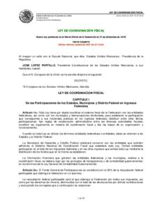 LEY DE COORDINACIÓN FISCAL CÁMARA DE DIPUTADOS DEL H. CONGRESO DE LA UNIÓN Última Reforma DOFSecretaría General
