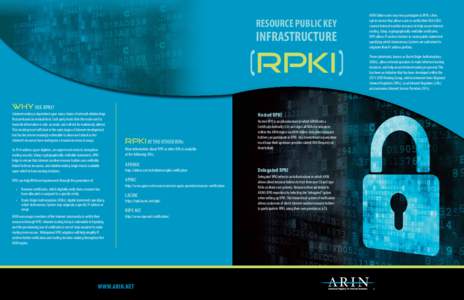 RESOURCE PUBLIC KEY  INFRASTRUCTURE (RPKI) Why USE RPKI?