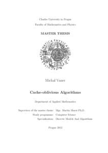 Charles University in Prague Faculty of Mathematics and Physics MASTER THESIS  Michal Vaner