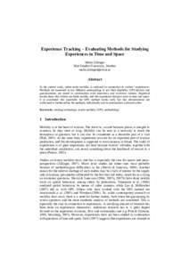 Experience Tracking – Evaluating Methods for Studying Experiences in Time and Space Malin Zillinger Mid Sweden University, Sweden 