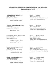 Northwest Washington Synod Congregations and Ministries Updated August 2013 Advent Lutheran Church[removed]132nd St SE Mill Creek WA 98012-