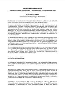 Internationale Friedenskonferenz  „ Visionen zu Frieden und Sicherheit. Luzern 1905−2005“ , 22./23. September 2005  SCHLUSSDOKUMENT  Erkenntnisse und Folgerungen / Conclusions   Das  Ergebnis  d