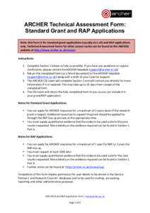 ARCHER Technical Assessment Form: Standard Grant and RAP Applications Note:	this	form	is	for	standard	grant	applications	(usually	via	J-eS)	and	RAP	applications only.	Technical	Assessment	forms	for	other	access	routes	ca