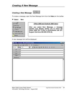 Creating A New Message  Creating a New Message To create a message, open the New Message form from the Inbox on the toolbar. T Select