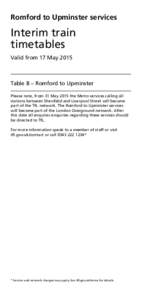 Romford to Upminster services  Interim train timetables Valid from 17 May 2015